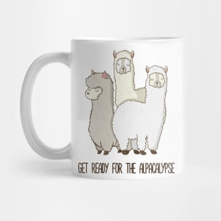 Get Ready for the Alpacalypse, Awesome Funny Alpaca Pun Design Mug